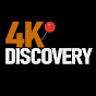 4K Discovery