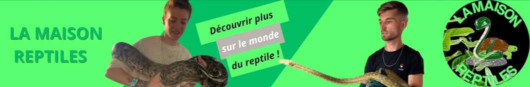 La Maison Reptiles