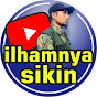 ilhamnya sikin