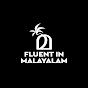 Fluent in Malayalam