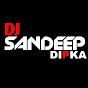 Dj Sandeep Dipka 