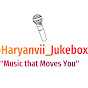 Haryanvi Jukebox