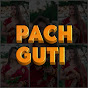 PACH GUTI