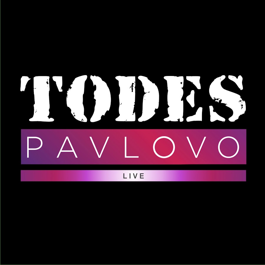 TODES PAVLOVO LIVE - YouTube