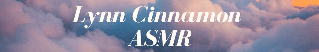 Lynn Cinnamon ASMR Banner