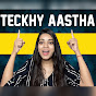 Teckhy Aastha