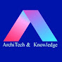 ArchiTech&Knowledge