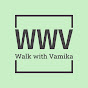 Walk with Vamika