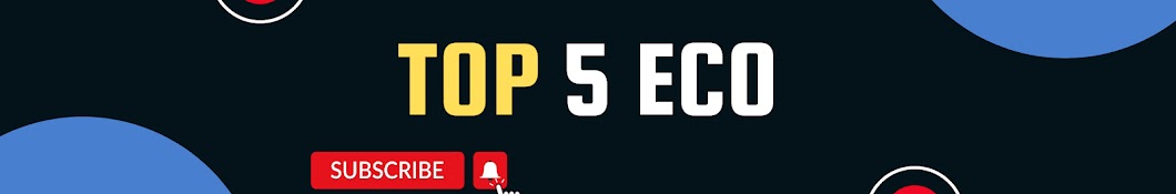 Top 5 Eco