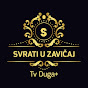 SVRATI U ZAVICAJ - TV DUGA PLUS