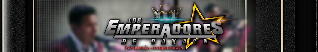 Los Emperadores De Oaxaca