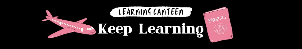 Learning Canteen Banner