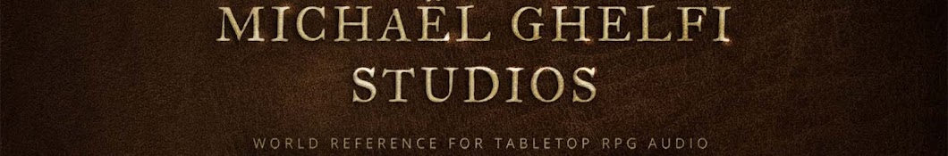 Michael Ghelfi - RPG Ambiences & Music Banner