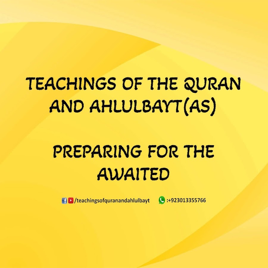 Teachings of Quran and Ahlul Bayt @TeachingsofQuranandAhlulBayt