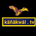 kanakwal tv