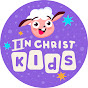 In Christ Kids - Children's Songs