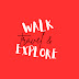 Walk Travel & Explore (WTE)