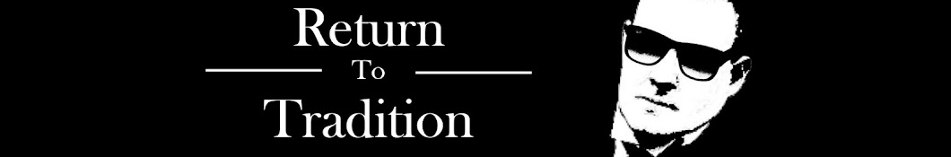 Return To Tradition Banner