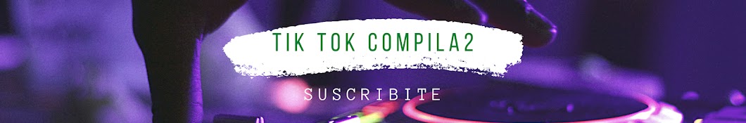 Tik Tok's Compila2 Banner