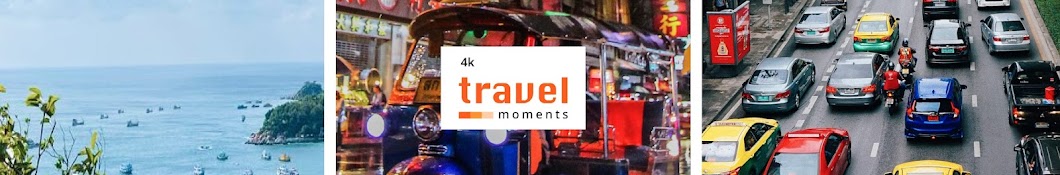 4k Travel Moments