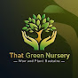  Thai Green Nursery