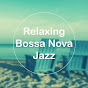 Jazz Bossa Nova Collection
