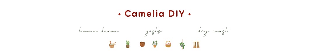 Camelia DIY