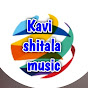 kavi Shitala music 