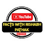 Facts With Rishabh Pathak