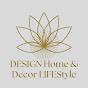 Design Home & Decor Lifestyle