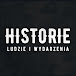 HISTORIE - ludzie i wydarzenia