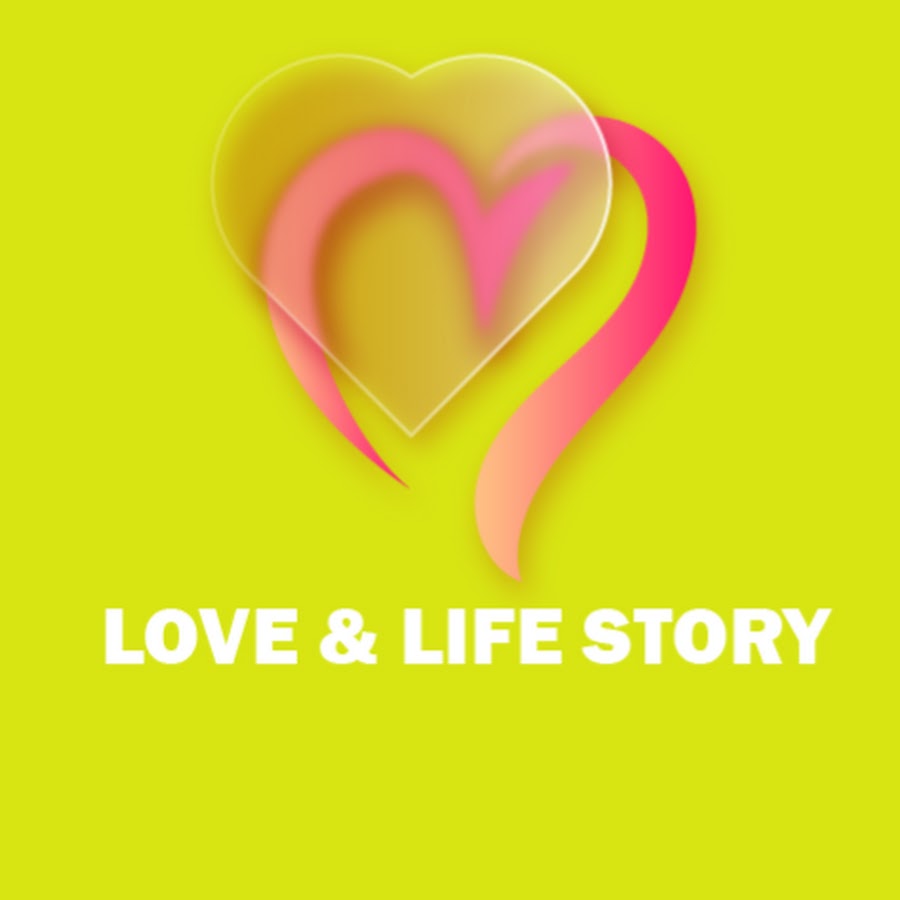 Love & Life Stories - YouTube Love & Life Stories