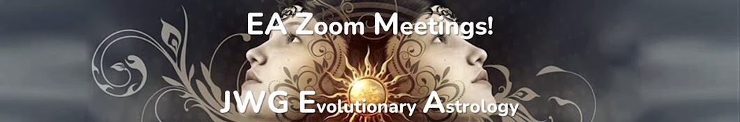 EA Zoom Meetings! JWG Evolutionary Astrology Banner
