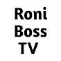 Roni Boss TV