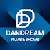 Dandream Films & Shows