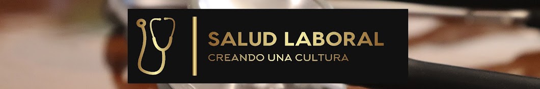 Salud Laboral Creando una Cultura