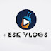 Esk Vlogs 