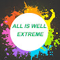 All is Well Extreme