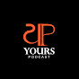 Yours Podcast 