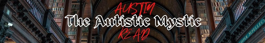 The Autistic Mystic Banner
