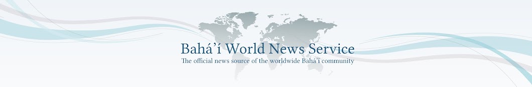 Bahá’í World News Service