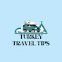 Turkey Travel Tips