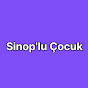 Sinop'lu Çocuk