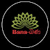 Bana-බණ