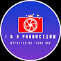 T & R Production