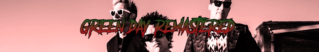 Green Day REMASTERED