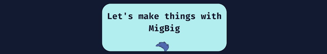 MigBig Code