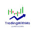 TradingWithMs