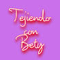 Tejiendo con Bety