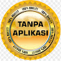 Tanpa Aplikasi